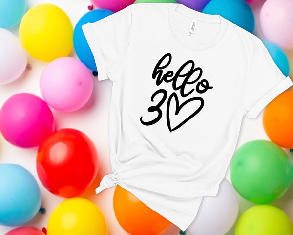 30th birthday, birthday gift for women,birthday gifts for her,best friend birthday gifts,thirty,birthday gift,birthday shirt, hello 30