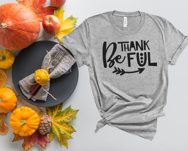 Be Thankful, Fall Shirts Women,  Fall Graphic Tee, Cute Fall Shirts, Thanksgiving Shirt