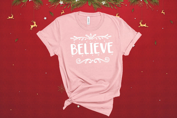 Believe, Christmas Shirt, Xmas Family Shirt, Christmas Tree Shirt, Ugly Christmas Shirt, Christmas Apparel, Christmas Reindeer