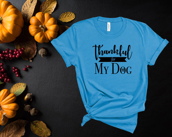 Thankful for Dog, Pet, Cat, Parrot, Love, Best Friend , Thanksgiving , Best Gift, Unique ,Special, Custom