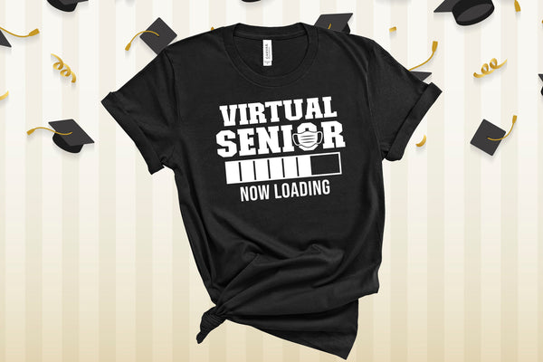 Virtual Senior, Senior 2021 Shirts, Senior Picture Shirt, Social Distancing Shirt, Class Of 2021 Shirt, 2021 Graduation Shirt, Quarantine