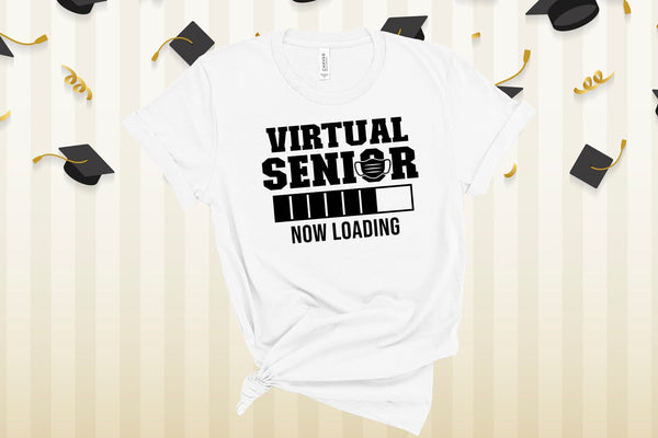 Virtual Senior, Senior 2021 Shirts, Senior Picture Shirt, Social Distancing Shirt, Class Of 2021 Shirt, 2021 Graduation Shirt, Quarantine