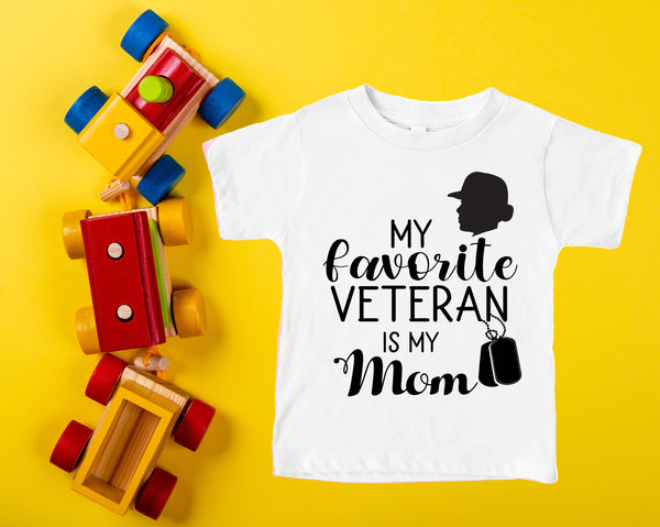 My Favorite Veteran is my Mom, Marine Sister, Veteran's Day onesie, Military onesie, Mother's Day Gift, Army, Navy, Marines Veteran