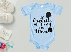 My Favorite Veteran is my Dad, Marine Sister, Veteran's Day onesie, Military onesie, Boot Camp Graduation, Army, Navy, Marines Veteran