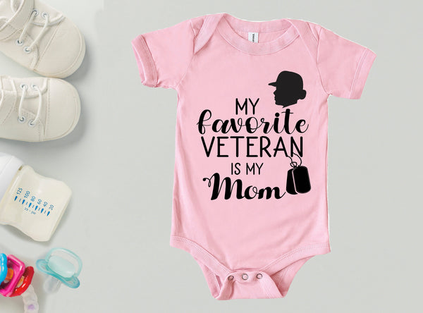 My Favorite Veteran is my Dad, Marine Sister, Veteran's Day onesie, Military onesie, Boot Camp Graduation, Army, Navy, Marines Veteran