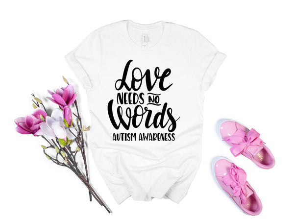 Autism Acceptance Shirt, Love Needs No Words Autism Awareness, Gift for mom, best mom ever, Personalized Shirt