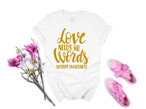 Autism Acceptance Shirt, Love Needs No Words Autism Awareness, Gift for mom, best mom ever, Personalized Shirt