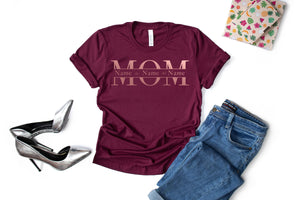 Custom Mom Children Names Shirt, Custom Name Tshirt, Custom Design Mom Tshirt, Children Name Tshirt, Custom Children Name Tshirt